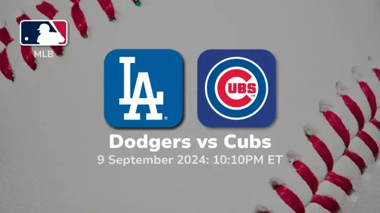 Los Angeles Dodgers vs Chicago Cubs Prediction 9/9/24
