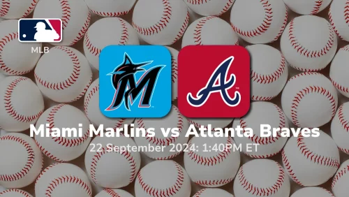 Miami Marlins vs Atlanta Braves Prediction 9/22/24