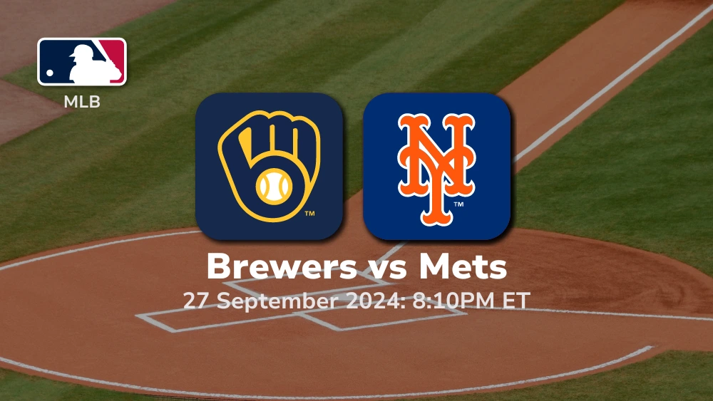 Milwaukee Brewers vs New York Mets Prediction 9/27/24