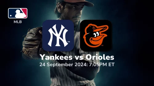 New York Yankees vs Baltimore Orioles Prediction 9/24/24