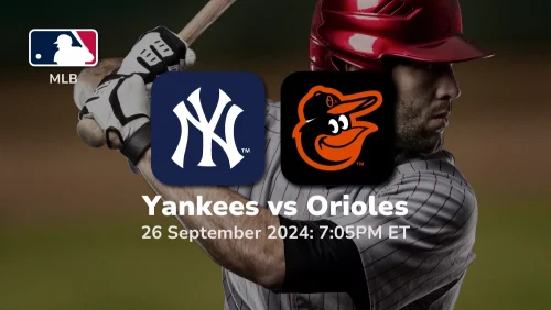 New York Yankees vs Baltimore Orioles Prediction 9/26/24