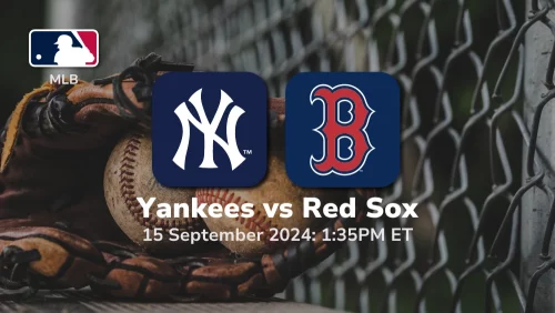 New York Yankees vs Boston Red Sox Prediction 9/15/24