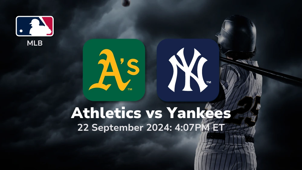 Oakland Athletics vs New York Yankees Prediction 9/22/24