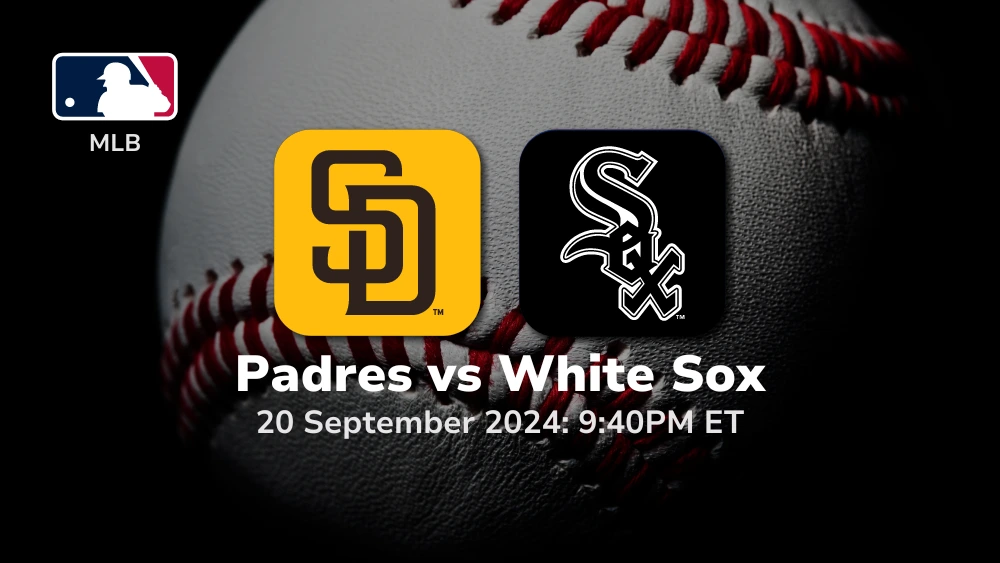 San Diego Padres vs Chicago White Sox Prediction 9/20/24