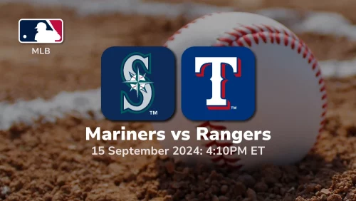 Seattle Mariners vs Texas Rangers Prediction 9/15/24