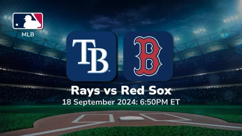 Tampa Bay Rays vs Boston Red Sox Prediction 9/18/24