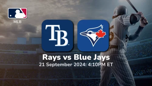 Tampa Bay Rays vs Toronto Blue Jays Prediction 9/21/24