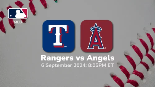 Texas Rangers vs Los Angeles Angels Prediction 9/6/24