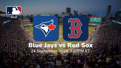 Toronto Blue Jays vs Boston Red Sox Prediction 9/24/24