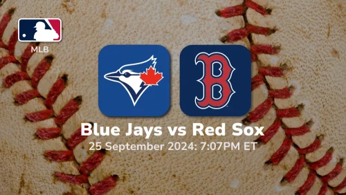 Toronto Blue Jays vs Boston Red Sox Prediction 9/25/24