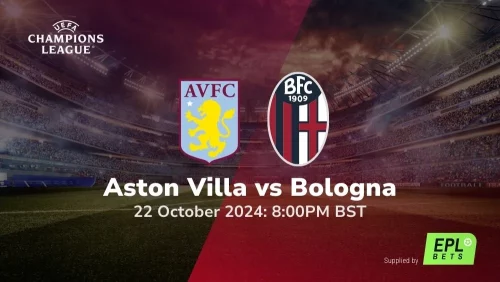 Aston Villa vs Bologna – UEFA Champions League Prediction & Betting Tips 22102024